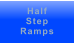Half Step Ramps